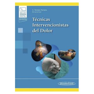 TÉCNICAS INTERVENCIONISTAS DEL DOLOR