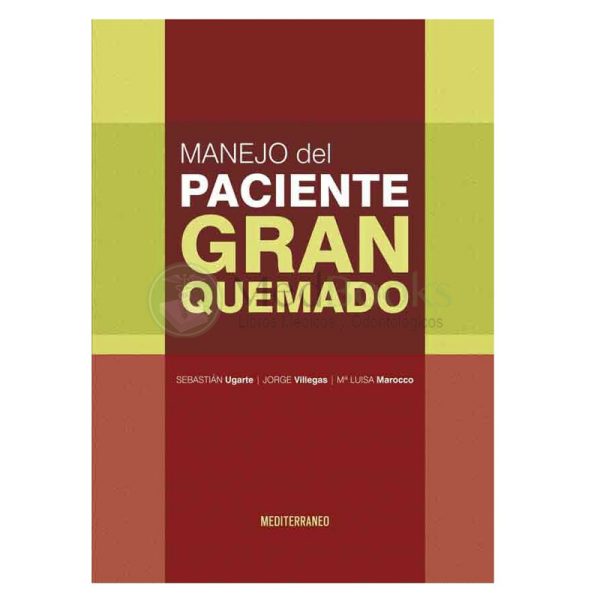 MANEJO DEL PACIENTE GRAN QUEMADO
