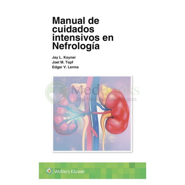 MANUAL DE CUIDADOS INTENSIVOS EN NEFROLOGÍA