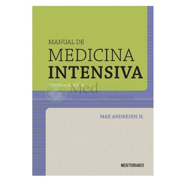 MANUAL DE MEDICINA INTENSIVA. 3 ED.