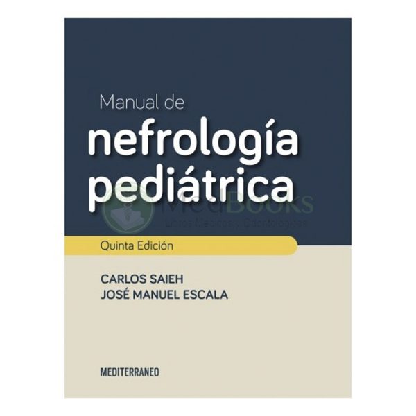 MANUAL DE NEFROLOGÍA PEDIÁTRICA. 5°ED