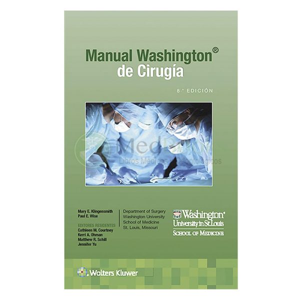 MANUAL DE WASHINGTON DE CIRUGÍA 8ª ED.