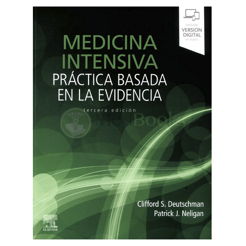 MEDICINA INTENSIVA PRACTICA BASADA EN LA EVIDENCIA. 3ª ED. | MedBooks