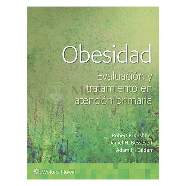 OBESIDAD. EVALUACIÓN Y ABORDAJE EN ATENCIÓN PRIMARIA