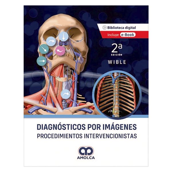 Diagnósticos por Imágenes. Procedimientos Intervencionistas