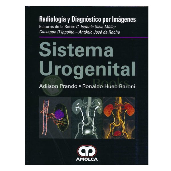 Sistema Urogenital (Radiología y Diagnóstico por Imagenes)