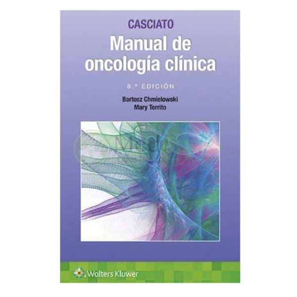 MANUAL DE ONCOLOGÍA CLÍNICA 8°ED
