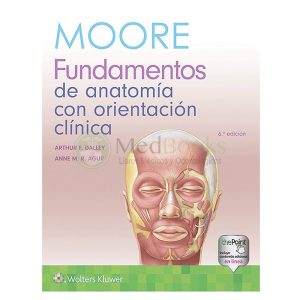 FUNDAMENTOS DE ANATOMIA CON ORIENTACION CLINICA 6ª ED.