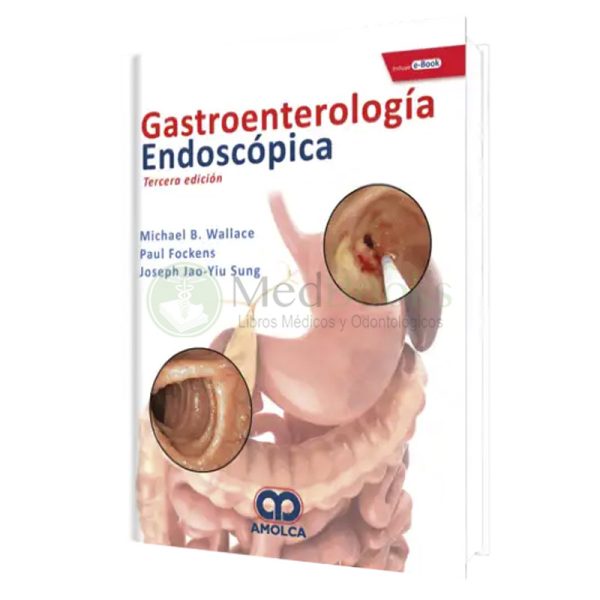 Gastroenterología Endoscópica 3 Edición