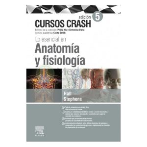 LO ESENCIAL EN ANATOMÍA Y FISIOLOGÍA 5ª ED.