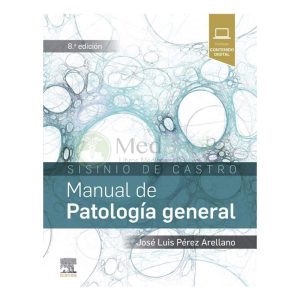 MANUAL DE PATOLOGÍA GENERAL, 8ª ED.
