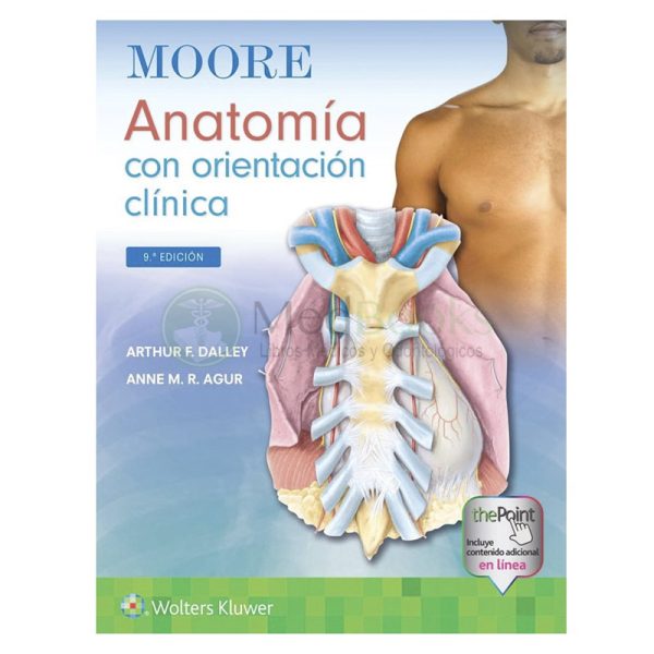 ANATOMÍA CON ORIENTACIÓN CLÍNICA 9ª ED.
