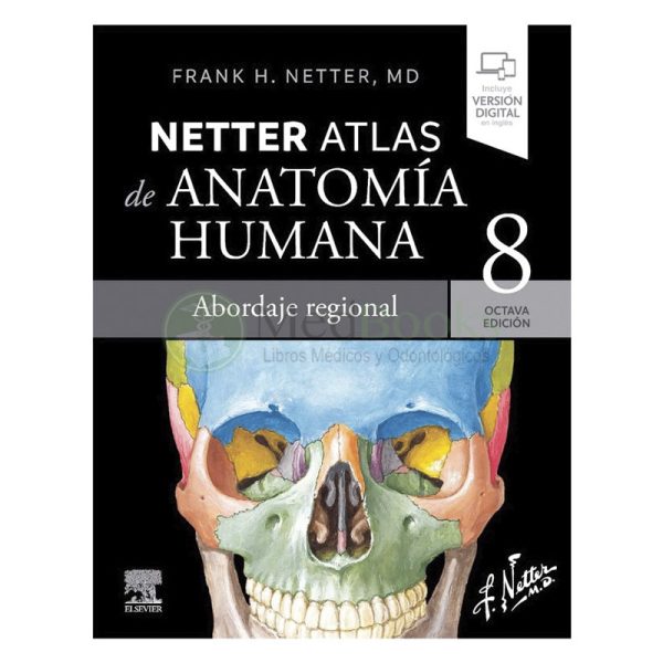 ATLAS DE ANATOMÍA HUMANA 8ª ED. ABORDAJE REGIONAL