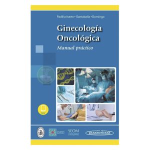 GINECOLOGÍA ONCOLOGICA. MANUAL PRACTICO