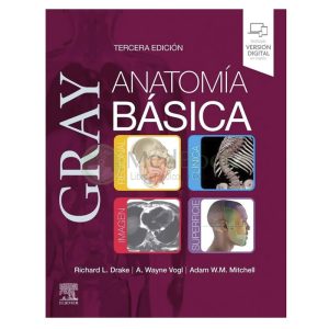GRAY. ANATOMÍA BÁSICA 3ª ED.