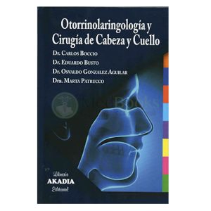 Otorrinolaringología y Cirugía de Cabeza y Cuello