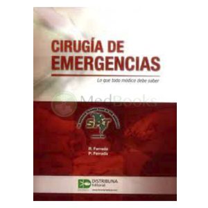 Cirugía de emergencias. Lo que todo médico debe saber