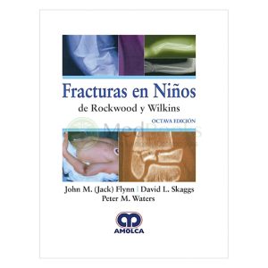 Fracturas en Niños de Rockwood y Wilkins