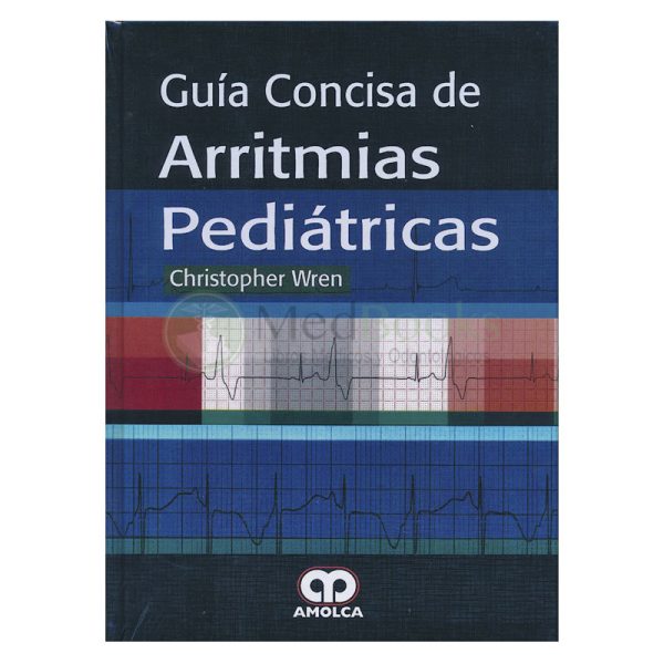 Guía Concisa de Arritmias Pediátricas