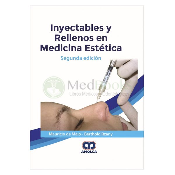 Inyectables y Rellenos en Medicina Estética (Reimpresión 2023)