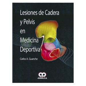 Lesiones de Cadera y Pelvis en Medicina Deportiva