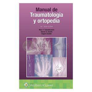 MANUAL DE TRAUMATOLOGÍA Y ORTOPEDIA 8ª ED.