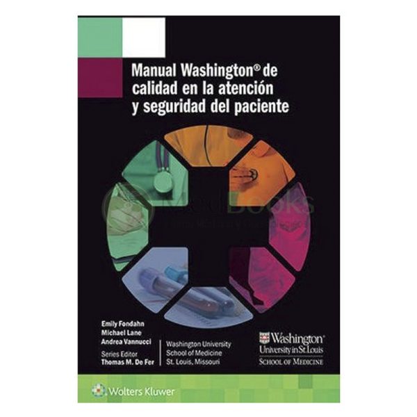 MANUAL WASHINGTON DE CALIDAD EN LA ATENCIÓN Y SEGURIDAD DEL PACIENTE