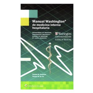 MANUAL WASHINGTON DE MEDICINA INTERNA HOSPITALARIA 3°ED