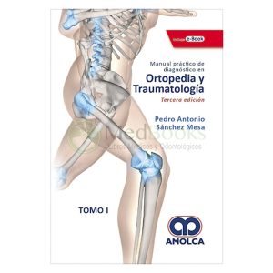 Manual Práctico de Diagnóstico en Ortopedia y Traumatología, 2 Vols.