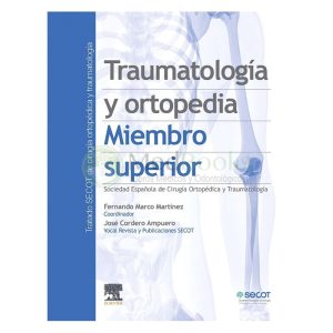 TRAUMATOLOGÍA EN ORTOPEDIA. MIEMBRO SUPERIOR