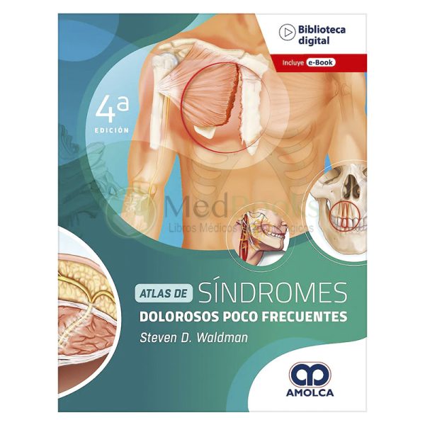 Atlas de Síndromes Dolorosos Poco Frecuentes