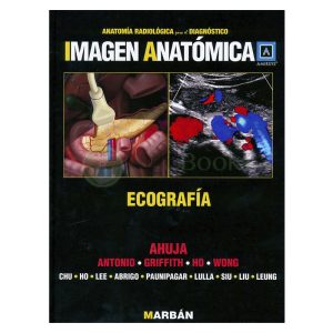 Imagen Anatómica. Ecografía (Anatomía Radiológica para el Diagnóstico)
