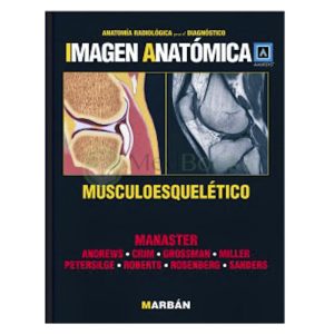 Imagen Anatómica. Musculoesquelético (Anatomía Radiológica para el Diagnóstico)