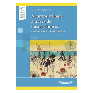 Neuropsicología a través de casos clínicos 2ª Ed.