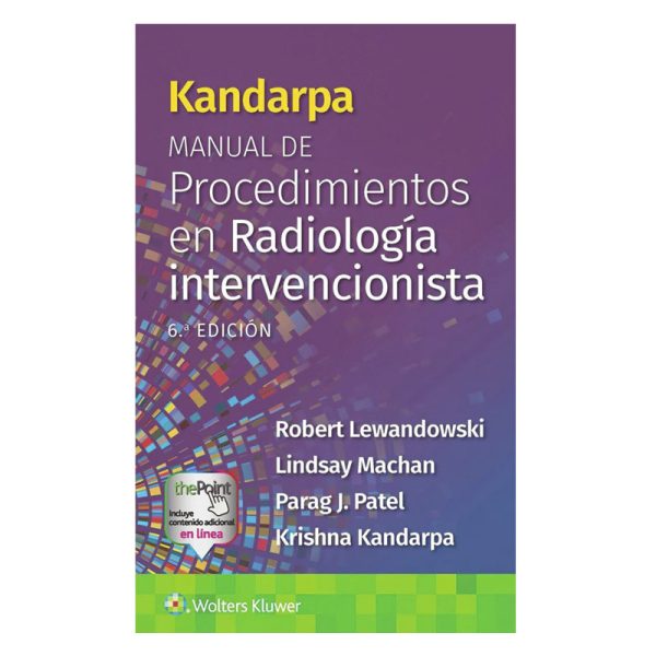 Kandarpa. Manual de procedimientos en radiología intervecionista