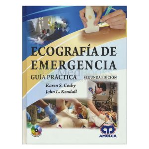 Ecografía de Emergencia. Guía Práctica + CD