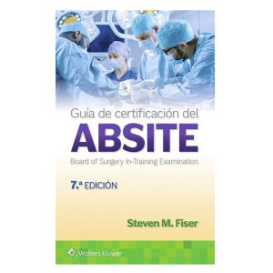 Guía de certificación del absite 7ª Ed.