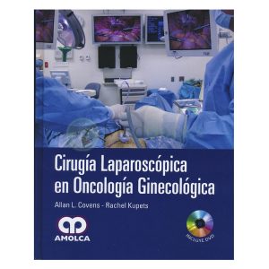 Cirugía Laparoscópica en Oncología Ginecológica