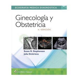 Ginecología y obstetricia 4ª Ed. Ecografía diagnostica