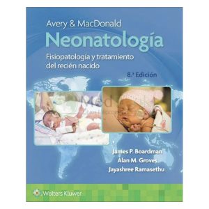 Avery. Neonatología 8ª Ed.