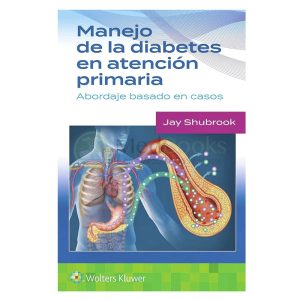Manejo de la diabetes en atención primaria. Abordaje basado en casos