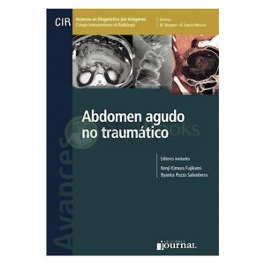 Avances en Diagnóstico por Imágenes: Abdomen agudo no traumático (eBook)