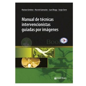 Manual de Técnicas Intervencionistas Guiadas por Imágenes (eBook)