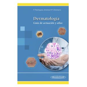 Dermatología. Guía de actuación y atlas
