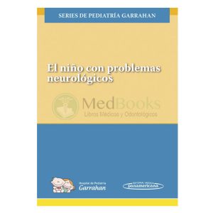 El niño con problemas neurológicos
