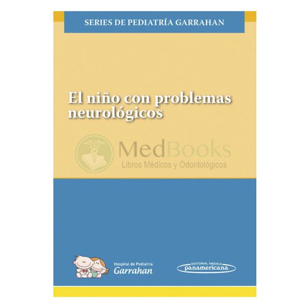 El niño con problemas neurológicos