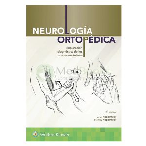 Neurología Ortopédica 2ª Ed.