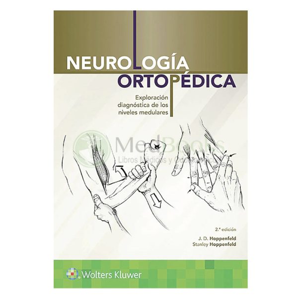 Neurología Ortopédica 2ª Ed.
