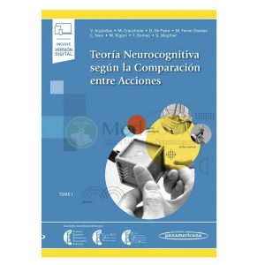 Teoría neurocognitiva según la compración entre acciones. Tomo 1
