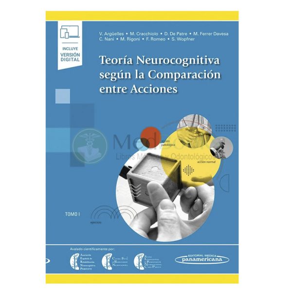 Teoría neurocognitiva según la compración entre acciones. Tomo 1